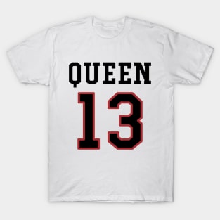 13th Birthday Gift Slab Queen 13 T-Shirt